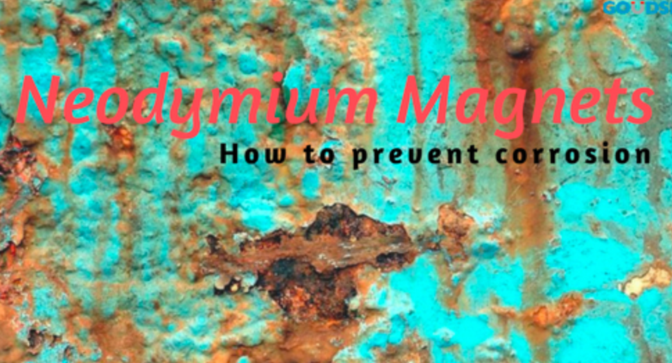 How to Avoid Neodymium Magnet Corrosion?