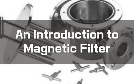 An Introduction to Magnetic Filter