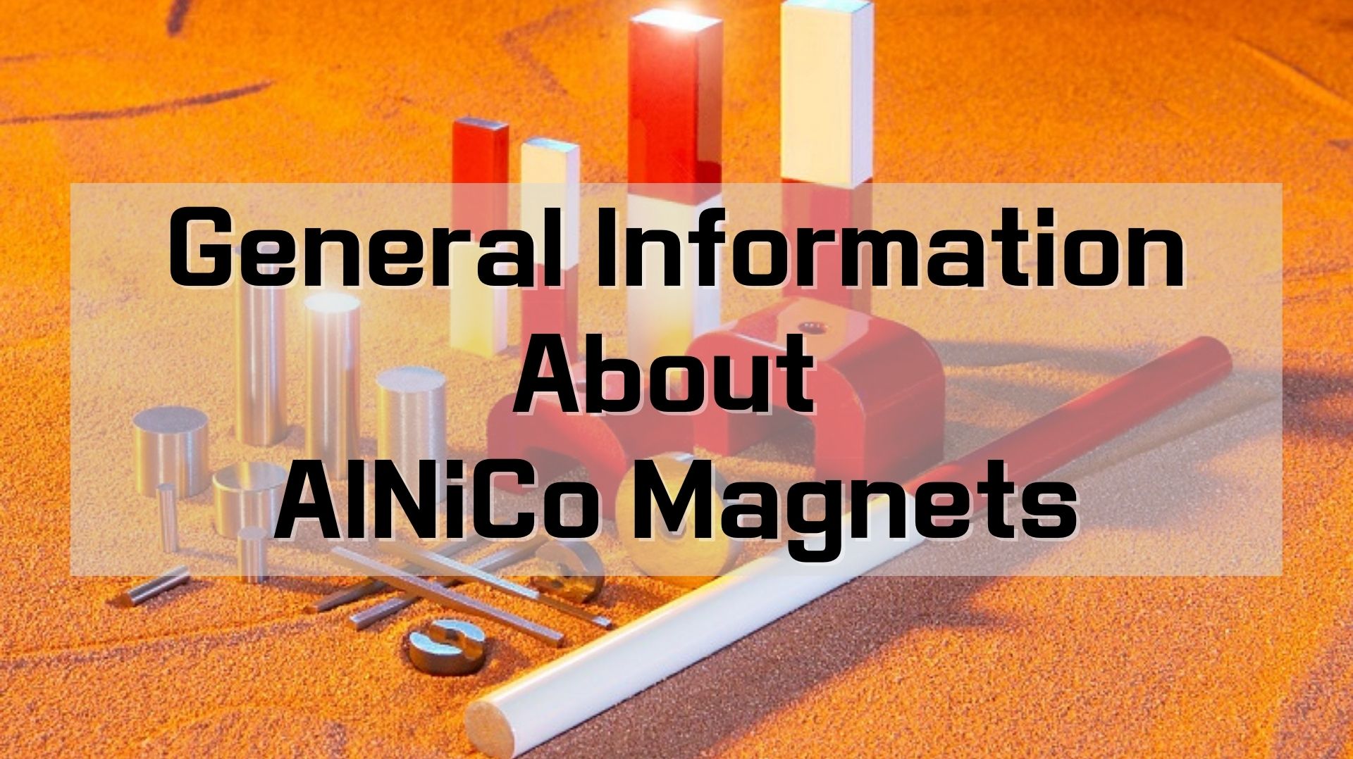 General Information About AlNiCo Stanford
