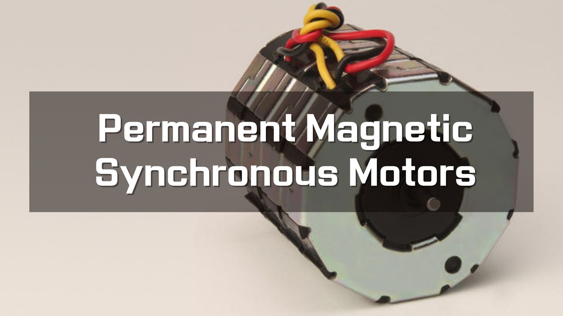 News - Why are permanent magnet motors more efficient?