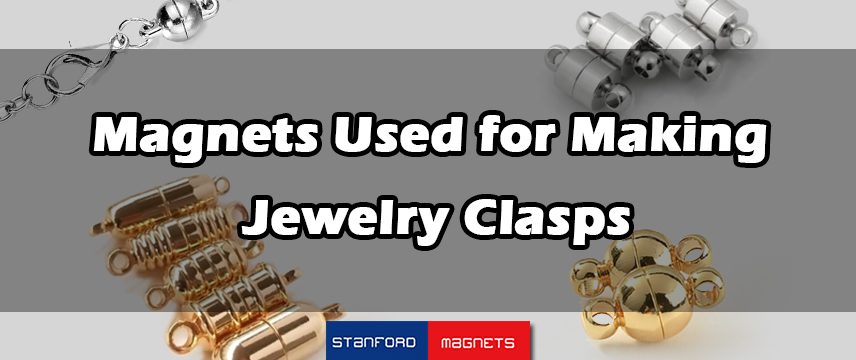 Magnets Used for Making Jewelry Clasps